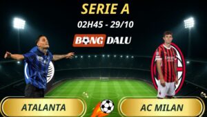 Soi Kèo Nhà Cái Atalanta – AC Milan: 2h45 – 29/10/2025 – Serie A