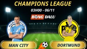 Soi Kèo Nhà Cái Man City – Dortmund: 03h00 – 06/11/2025 – Champions League