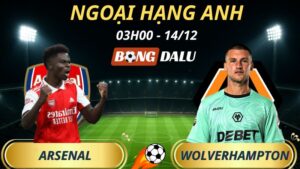 Soi Kèo Nhà Cái Arsenal - Wolverhampton: 03h00 - 14/12/2025 - Ngoại hạng Anh